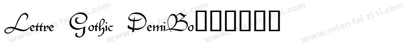 Lettre Gothic DemiBo字体转换